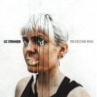 Stringer Liz - The Second High i gruppen VINYL / Kommende / Pop-Rock hos Bengans Skivbutik AB (5584559)