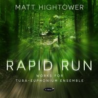 Matt Hightower - Rapid Run: Works For Tuba-Euphonium i gruppen CD / Kommende / Pop-Rock hos Bengans Skivbutik AB (5584562)