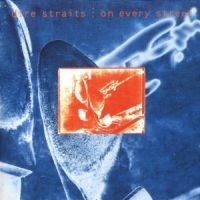 Dire Straits - On Every Street i gruppen CD / Pop-Rock hos Bengans Skivbutik AB (558457)