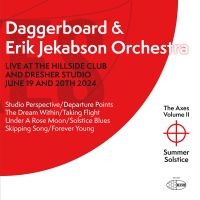 Daggerboard & Erik Jekabson Orchest - The Axes Volume Ii: Summer Solstice i gruppen CD / Kommende / Jazz hos Bengans Skivbutik AB (5584588)