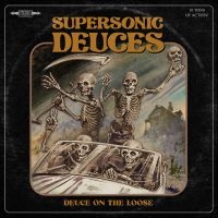 Supersonic Deuces - Deuce On The Loose i gruppen VINYL / Kommende / Pop-Rock hos Bengans Skivbutik AB (5584610)