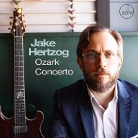 Jake Hertzog - Ozark Concerto i gruppen CD / Kommende / Jazz hos Bengans Skivbutik AB (5584614)