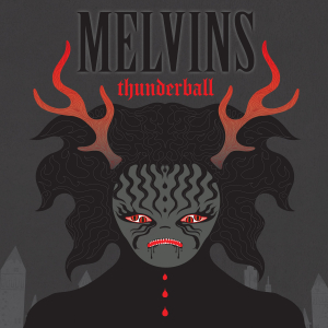 Melvins - Thunderball i gruppen CD / Kommende / Pop-Rock hos Bengans Skivbutik AB (5584709)