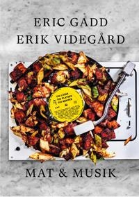 Eric Gadd - Mat & Musik i gruppen Øvrige Bøker hos Bengans Skivbutik AB (5584897)