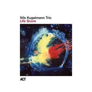 Nils Kugelmann Trio - Life Score i gruppen CD / Kommende / Jazz hos Bengans Skivbutik AB (5584904)