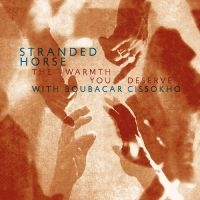 Stranded Horse - The Warmth You Deserve i gruppen VINYL / Kommende / Pop-Rock hos Bengans Skivbutik AB (5584969)