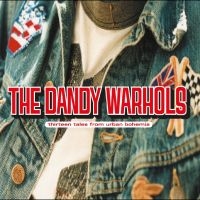 Dandy Warhols The - Thirteen Tales From Urban Bohemia i gruppen VINYL / Kommende / Pop-Rock hos Bengans Skivbutik AB (5585051)