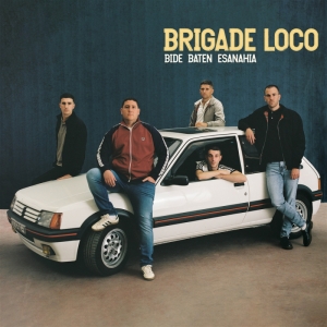 Brigade Loco - Bide Baten Esanahia i gruppen CD / Kommende / Pop-Rock hos Bengans Skivbutik AB (5585065)