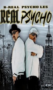 B-Real & Psycho Les - Real Psycho (Mc) i gruppen Kommende / Hip Hop-Rap hos Bengans Skivbutik AB (5585072)