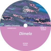 Combo Chimbita - Dímelo i gruppen VINYL / Kommende / Pop-Rock hos Bengans Skivbutik AB (5587482)