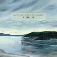 Maija Kauhanen & Johannes Geworkian - Migrating i gruppen VINYL / Kommende / Svensk FolkeMusikkk hos Bengans Skivbutik AB (5587602)