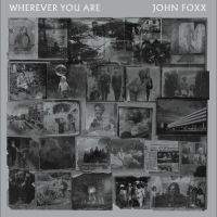 Foxx John - Wherever You Are i gruppen CD / Kommende / Pop-Rock hos Bengans Skivbutik AB (5587798)