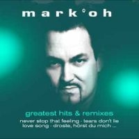 Mark 'Oh - Greatest Hits & Remixes i gruppen VINYL / Kommende / Pop-Rock hos Bengans Skivbutik AB (5588000)