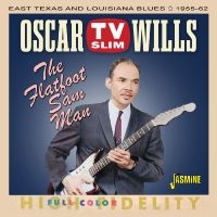 Oscar ?Tv Slim? Wills - The Flatfoot Sam Man i gruppen VI TIPSER / Fredagsutgivelser / 2025-03-14 hos Bengans Skivbutik AB (5588044)