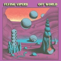 Flying Vipers - Off World i gruppen VINYL / Kommende / Reggae hos Bengans Skivbutik AB (5588051)