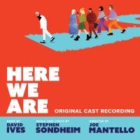 Sondheim Stephen - Here We Are i gruppen VI TIPSER / Fredagsutgivelser / 2025-03-14 hos Bengans Skivbutik AB (5588056)