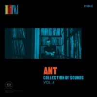 Ant - Collection Of Sounds Vol. 4 (Ltd Bl i gruppen VINYL / Kommende / Hip Hop-Rap hos Bengans Skivbutik AB (5588179)