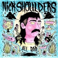 Shoulders Nick - All Bad (Transparent Pink Vinyl) i gruppen VINYL / Kommende / Country hos Bengans Skivbutik AB (5588227)