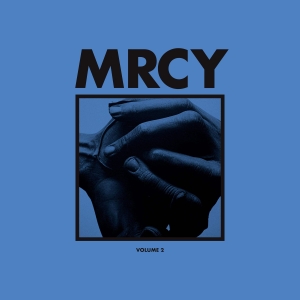 Mrcy - Volume 2 i gruppen CD / Kommende / Pop-Rock,RnB-Soul hos Bengans Skivbutik AB (5588236)