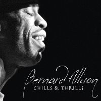 Allison Bernard - Chills & Thrills i gruppen CD / Kommende / Blues hos Bengans Skivbutik AB (5588242)