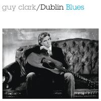 Clark Guy - Dublin Blues (30Th Anniversary Edit i gruppen CD / Kommende / Blues,Country hos Bengans Skivbutik AB (5588252)