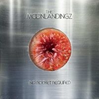 The Moonlandingz - No Rocket Required i gruppen CD / Kommende / Pop-Rock hos Bengans Skivbutik AB (5588292)