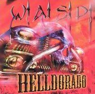 W.A.S.P. - Split Seams/Vikt Hörn Helldorado i gruppen -Start Split hos Bengans Skivbutik AB (5588322)