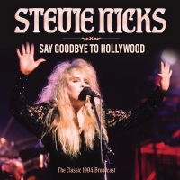 Nicks Stevie - Say Goodbye To Hollywood i gruppen CD / Kommende / Pop-Rock hos Bengans Skivbutik AB (5588604)