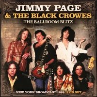 Jimmy Page & The Black Crowes - Ballroom Blitz The (2 Cd) i gruppen CD / Kommende / Pop-Rock hos Bengans Skivbutik AB (5588616)