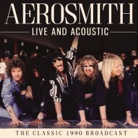 Aerosmith - Live And Acoustic i gruppen CD / Kommende / Metal hos Bengans Skivbutik AB (5588617)