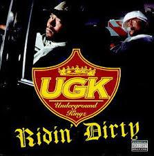 U.G.K. (Underground Kingz) - Ridin Dirty i gruppen CD / Hip Hop-Rap hos Bengans Skivbutik AB (5588701)