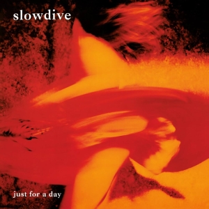 Slowdive - Just For A Day i gruppen CD / Kommende / Pop-Rock hos Bengans Skivbutik AB (5588727)