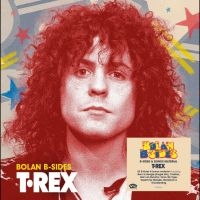 T. Rex - Bolan B-Sides i gruppen CD / Kommende / Pop-Rock hos Bengans Skivbutik AB (5588898)