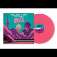 Frank Popp Ensemble - Waves i gruppen VINYL / Kommende / Pop-Rock hos Bengans Skivbutik AB (5588934)