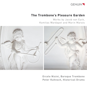 Ercole Nisini Peter Kuhnsch - The Trombone’S Pleasure Garden i gruppen CD / Kommende / Klassisk hos Bengans Skivbutik AB (5588987)