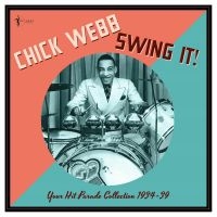 Chick Webb - Swing It!: Your Hit Parade Collecti i gruppen VINYL / Kommende / Jazz hos Bengans Skivbutik AB (5589049)