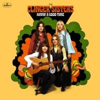 Clinger Sisters The - Havin' A Good Time i gruppen VINYL / Kommende / Pop-Rock hos Bengans Skivbutik AB (5589099)