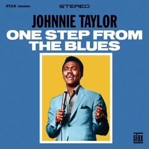 Johnnie Taylor - One Step From The Blues i gruppen CD / Blues hos Bengans Skivbutik AB (5589192)