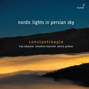 Constantinople - Nordic Lights In Persian Sky i gruppen CD / Kommende / World Music hos Bengans Skivbutik AB (5589348)