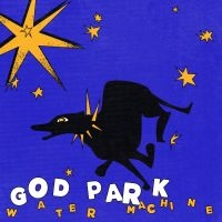 Water Machine - God Park i gruppen VINYL / Kommende / Pop-Rock hos Bengans Skivbutik AB (5589473)