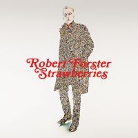 Forster Robert - Strawberries i gruppen VINYL / Kommende / Pop-Rock hos Bengans Skivbutik AB (5589518)