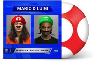 Babytron & Certified Trapper - Mario & Luigi (Ltd. Picture Disc) i gruppen VINYL / Kommende / Hip Hop-Rap hos Bengans Skivbutik AB (5589551)