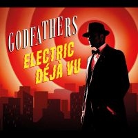 The Godfathers - Electric Déjà Vu i gruppen CD / Kommende / Pop-Rock hos Bengans Skivbutik AB (5589717)