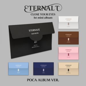 Close Your Eyes - Eternalt (Poca Album) (Random Ver.) i gruppen MERCHANDISE / Merch+Code / Kommende / K-Pop hos Bengans Skivbutik AB (5589732)