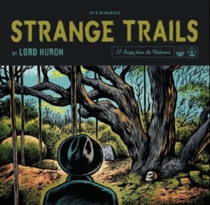 Lord Huron - Strange Trails (10Th Anniversary Ed i gruppen VINYL hos Bengans Skivbutik AB (5589871)