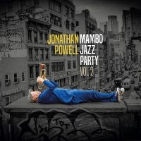 Jonathan Powell - Mambo Jazz Party Part 2 i gruppen VINYL / Kommende / Pop-Rock hos Bengans Skivbutik AB (5590049)