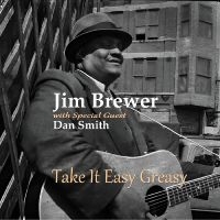 Jim Brewer & Dan Smith - Take It Easy Greasy i gruppen CD hos Bengans Skivbutik AB (5590059)