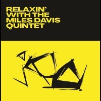 Miles Davis Quintet - Relaxin? With? i gruppen VINYL / Kommende / Jazz hos Bengans Skivbutik AB (5590145)