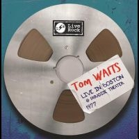 Tom Waits - Live In Boston At Paradise Theater, i gruppen VINYL / Kommende / Pop-Rock hos Bengans Skivbutik AB (5590151)