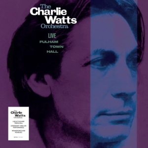 Charlie Watts The Charlie Watts Or - Live At Fulham Town Hall i gruppen CD / Pop-Rock hos Bengans Skivbutik AB (5590233)